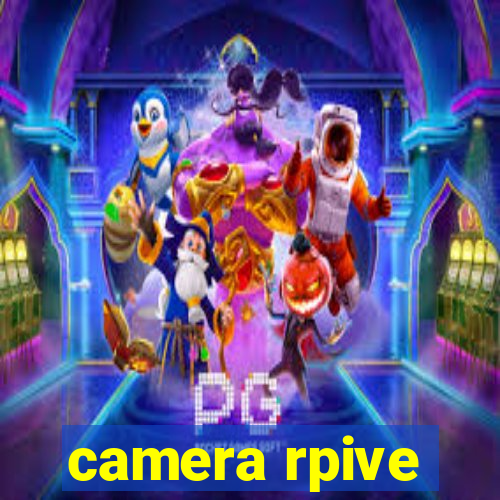 camera rpive